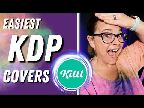 No Design Skills? No Problem! Design KDP Covers with Kittl